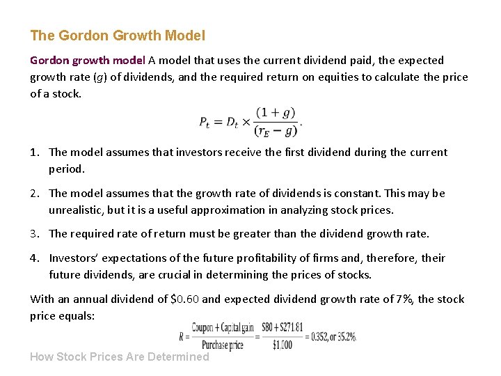 The Gordon Growth Model Gordon growth model A model that uses the current dividend