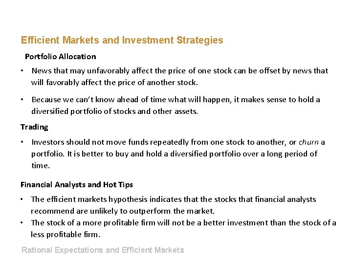 Efficient Markets and Investment Strategies Portfolio Allocation • News that may unfavorably affect the