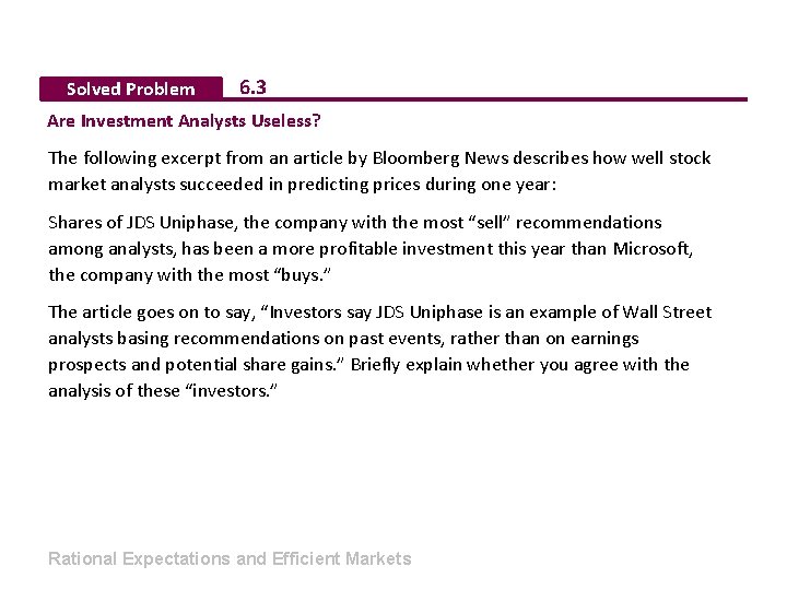 Solved Problem 6. 3 Are Investment Analysts Useless? The following excerpt from an article