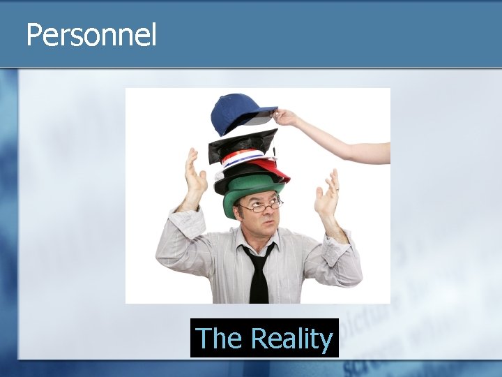 Personnel The Reality 