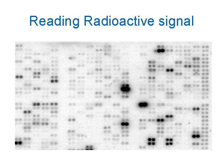 Reading Radioactive signal Reading Radioactive signal