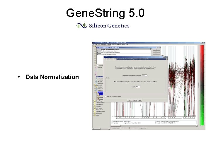 Gene. String 5. 0 • Data Normalization Gene. String 5. 0 • Data Normalization