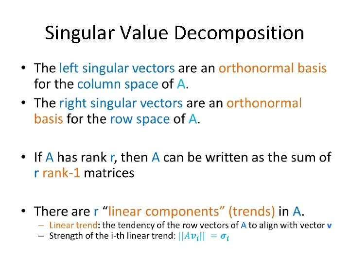 Singular Value Decomposition • 