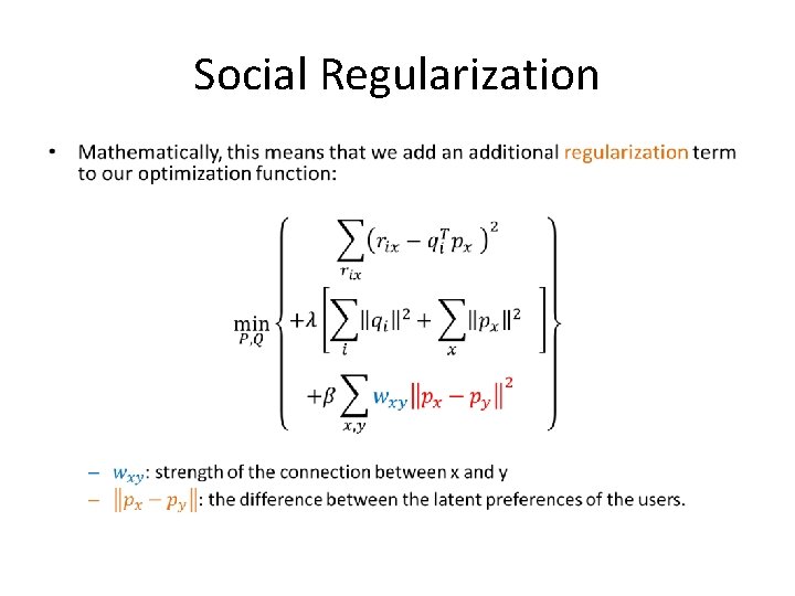 Social Regularization • 