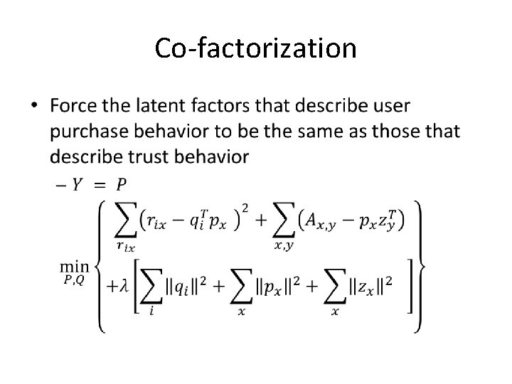 Co-factorization • 