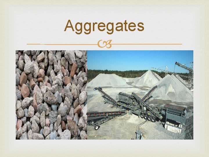 Aggregates 