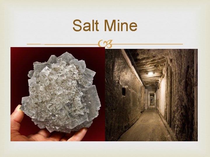 Salt Mine 