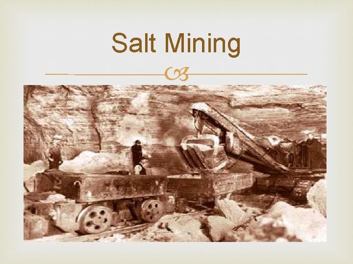 Salt Mining 