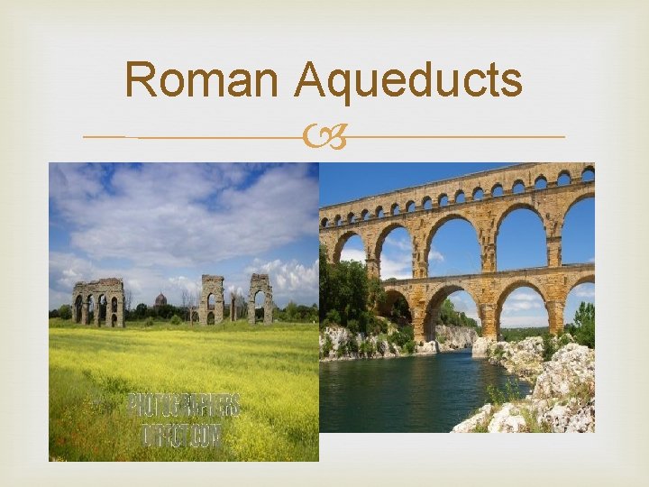 Roman Aqueducts 