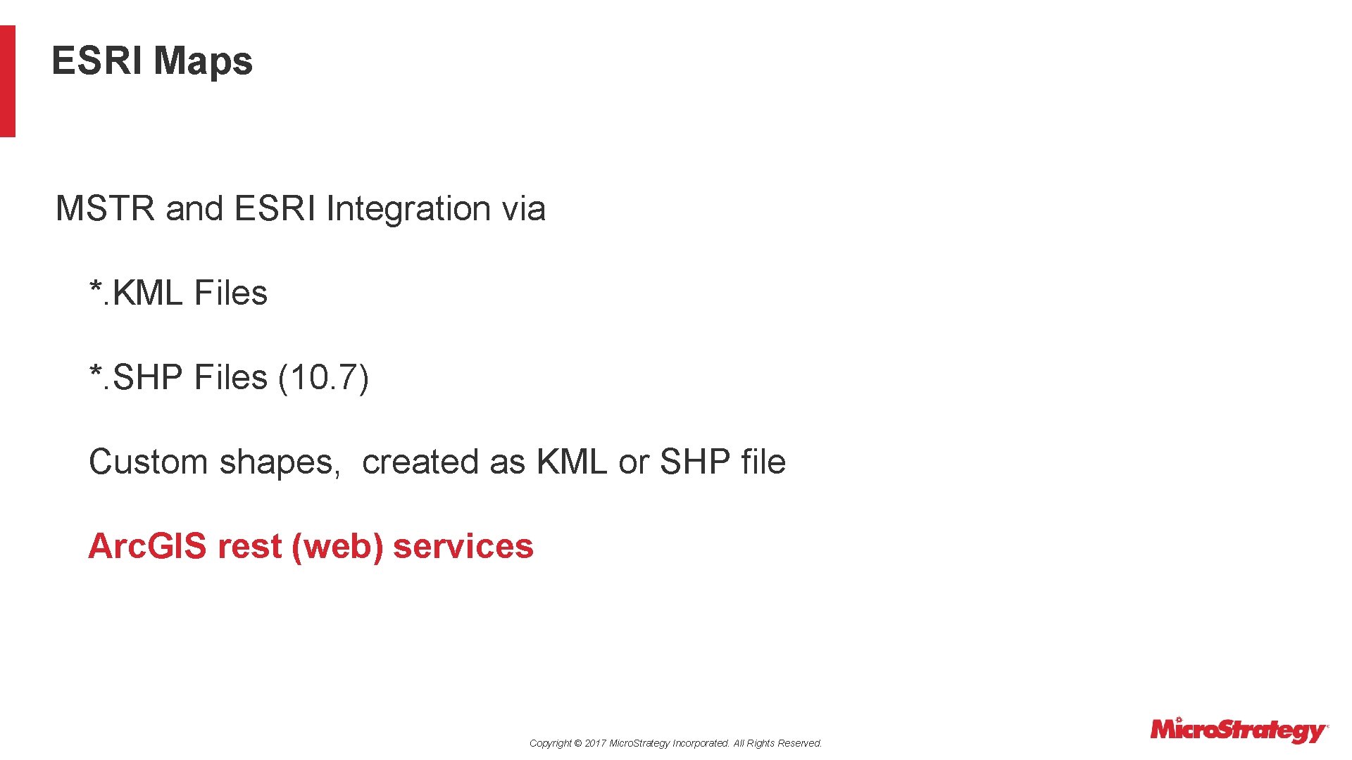 ESRI Maps MSTR and ESRI Integration via *. KML Files *. SHP Files (10.