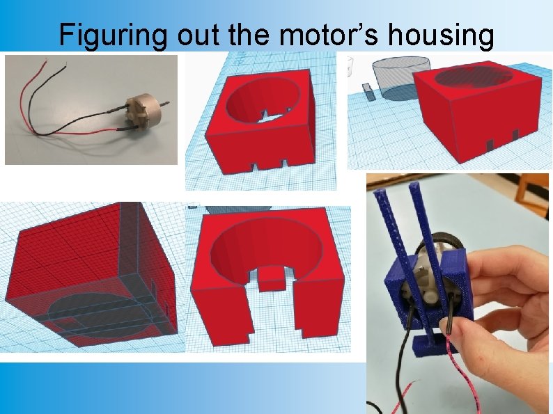 Figuring out the motor’s housing 