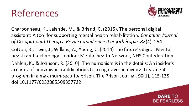 References Charbonneau, K. , Lalande, M. , & Briand, C. (2015). The personal digital