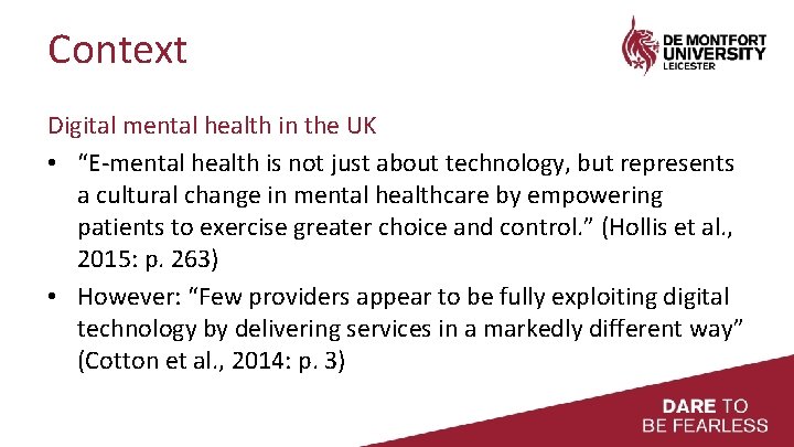 Context Digital mental health in the UK • “E‐mental health is not just about