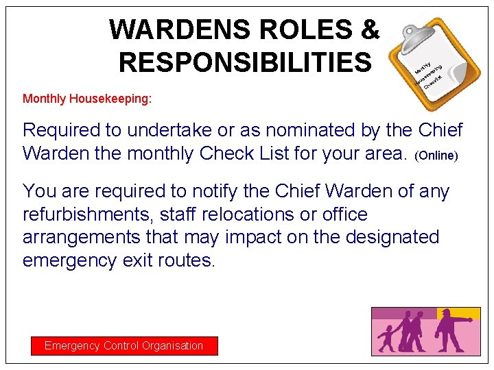 WARDENS ROLES & RESPONSIBILITIES ly th on M e us Ho ng pi t
