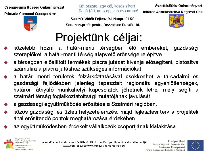 Avasfelsőfalu Önkormányzat Csengersima Község Önkormányzat Unitatea Administrativa Negresti Oas Primăria Comunei Csengersima Szatmár Vidék