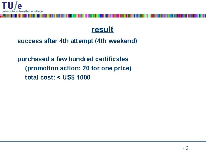 result success after 4 th attempt (4 th weekend) purchased a few hundred certificates