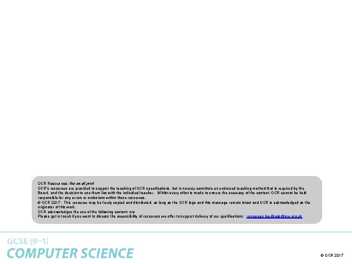 OCR Resources: the small print OCR’s resources are provided to support the teaching of