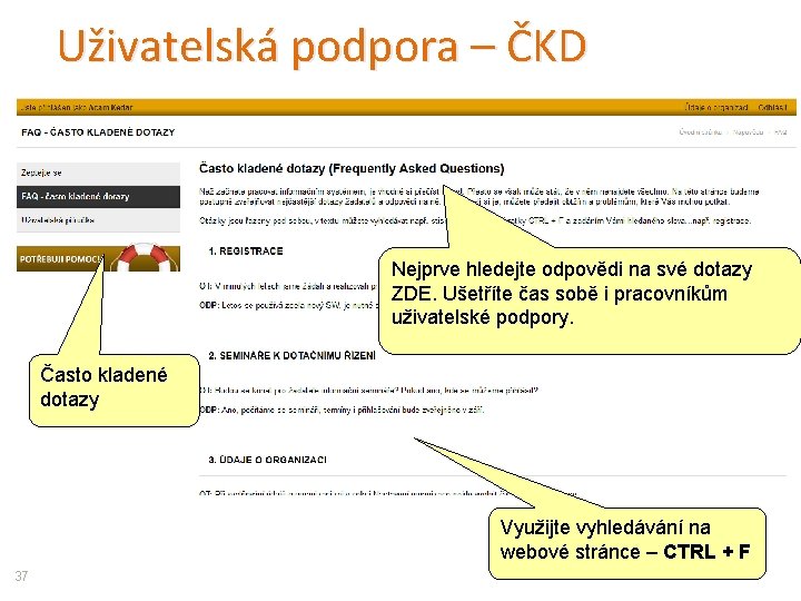 Uživatelská podpora – ČKD Nejprve hledejte odpovědi na své dotazy ZDE. Ušetříte čas sobě