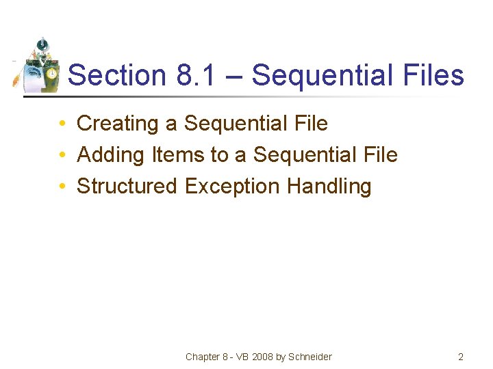 Chapter 8 Sequential Files 8 1 Sequential Files