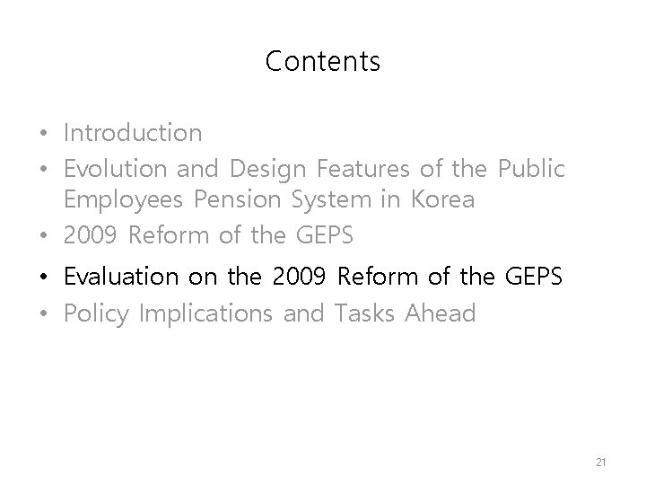Contents • Introduction • Evolution and Design Features of the Public Employees Pension System