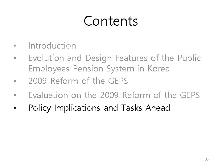 Contents • Introduction Evolution and Design Features of the Public Employees Pension System in