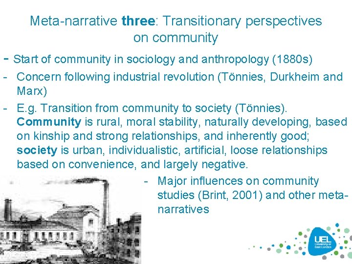 Meta-narrative three: Transitionary perspectives on community - Start of community in sociology and anthropology