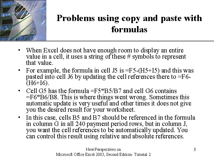 XP Problems using copy and paste with formulas • When Excel does not have