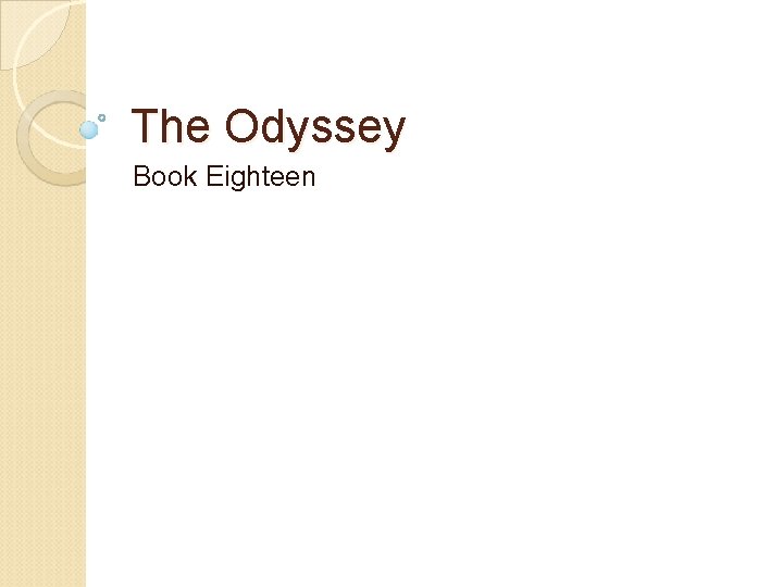 The Odyssey Book Eighteen 