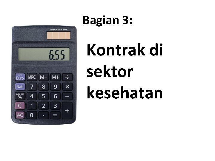 Bagian 3: Kontrak di sektor kesehatan 