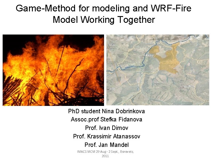 GameMethod for modeling and WRFFire Model Working Together