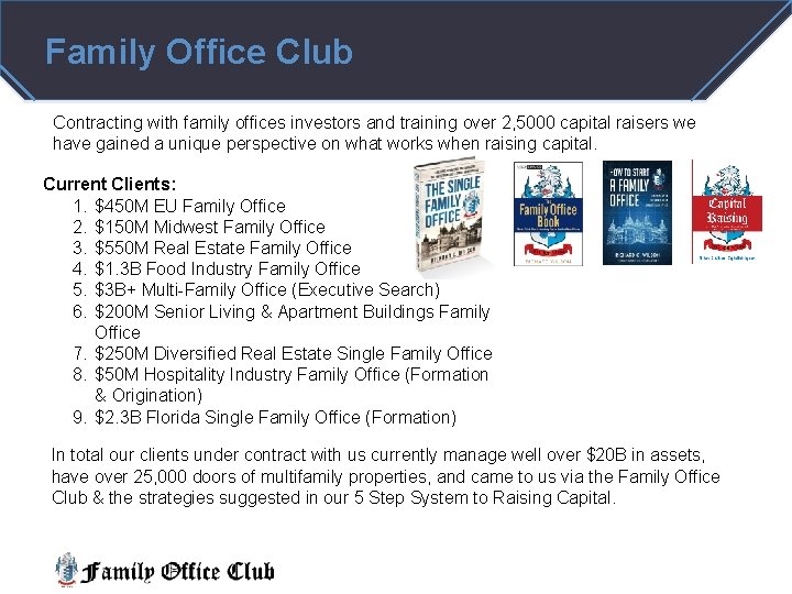Family Office Club Contracting with family offices investors and training over 2, 5000 capital