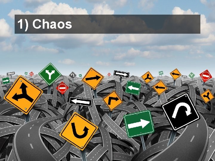 1) Chaos 