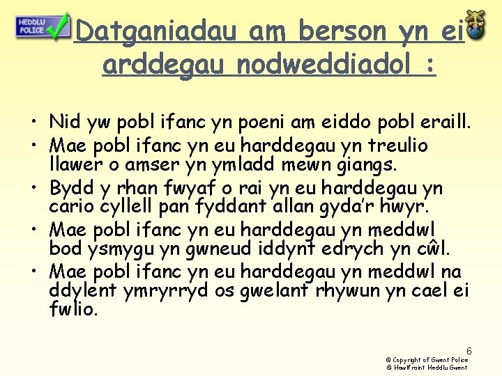 Datganiadau am berson yn ei arddegau nodweddiadol : • Nid yw pobl ifanc yn