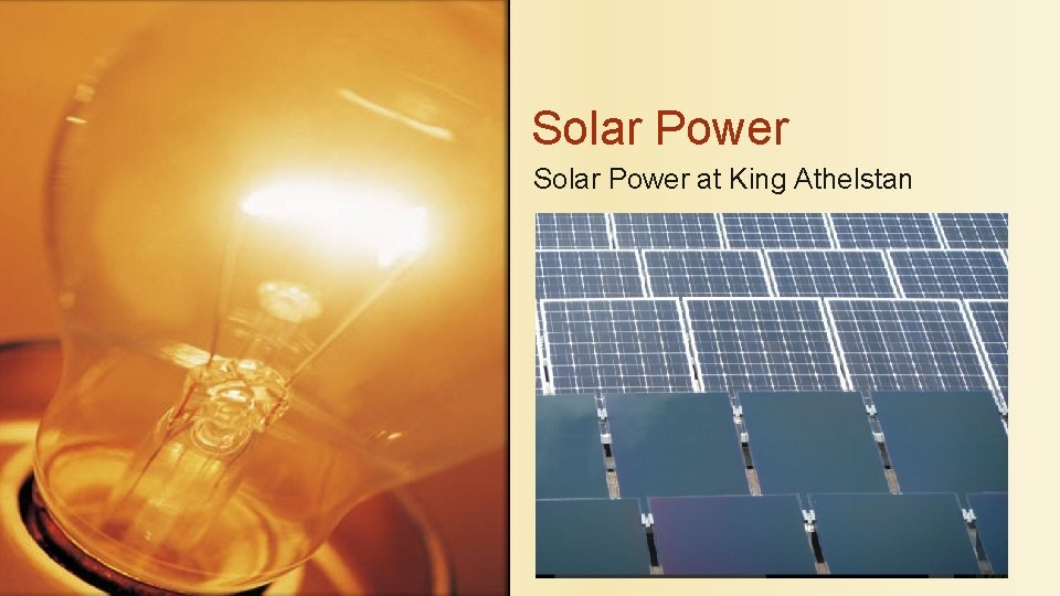 Solar Power at King Athelstan 