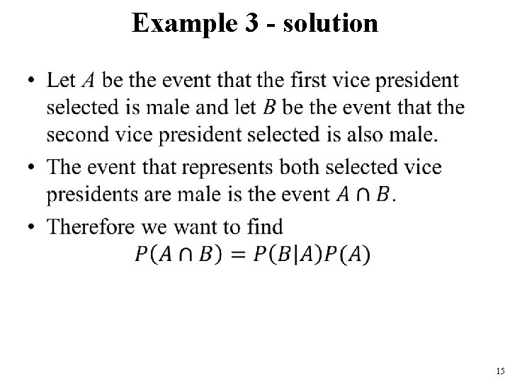 Example 3 - solution • 15 