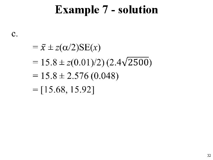 Example 7 - solution • 32 