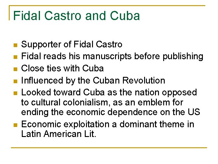 Fidal Castro and Cuba n n n Supporter of Fidal Castro Fidal reads his