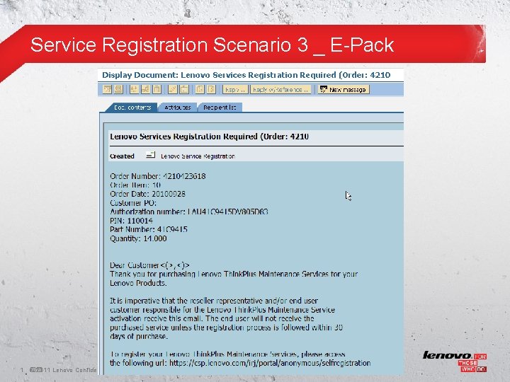 Service Registration Scenario 3 _ E-Pack 1 �� © 2011 Lenovo Confidential. All rights