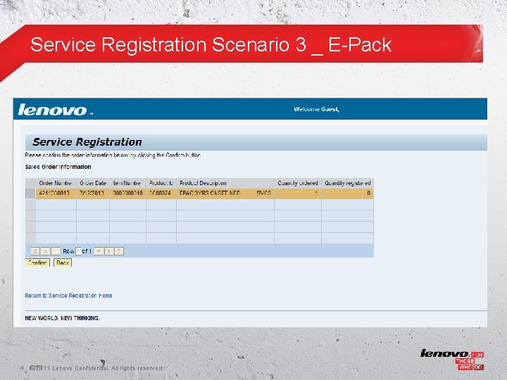 Service Registration Scenario 3 _ E-Pack 4 �� © 2011 Lenovo Confidential. All rights