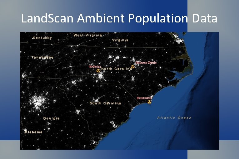Land. Scan Ambient Population Data 