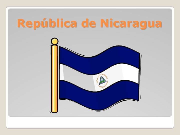 República de Nicaragua 