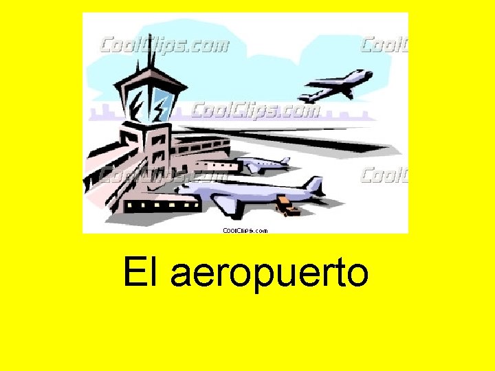 El aeropuerto 