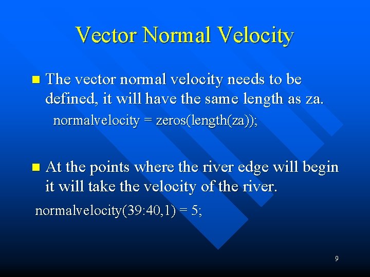 Specifying Boundary Conditions Antoine Oliver Math 1110 What