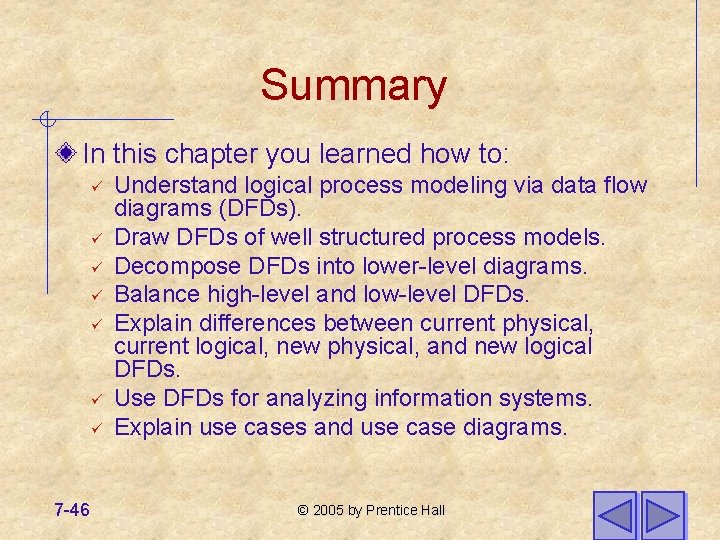 Summary In this chapter you learned how to: ü ü ü ü 7 -46 Summary In this chapter you learned how to: ü ü ü ü 7 -46