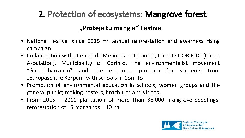 2. Protection of ecosystems: Mangrove forest „Proteje tu mangle“ Festival • National festival since