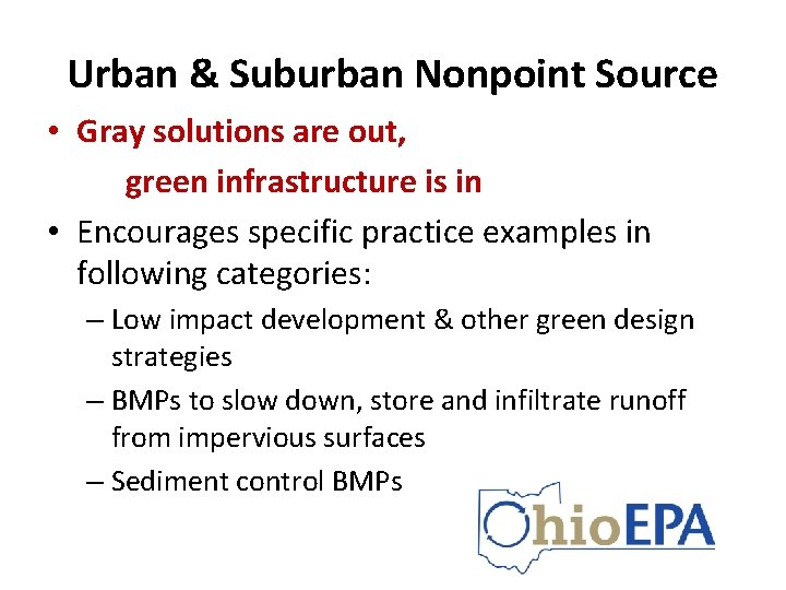 Urban & Suburban Nonpoint Source • Gray solutions are out, green infrastructure is in