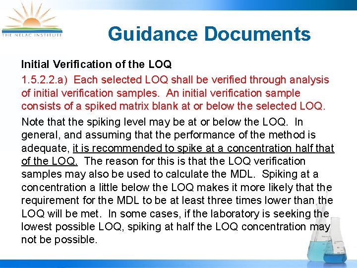 Guidance Documents Initial Verification of the LOQ 1. 5. 2. 2. a) Each selected
