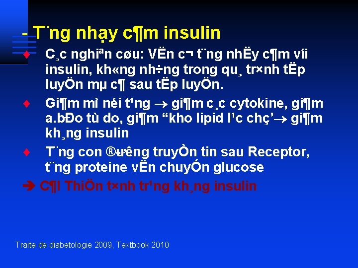  T¨ng nhạy c¶m insulin ¨ C¸c nghiªn cøu: VËn c¬ t¨ng nhËy c¶m