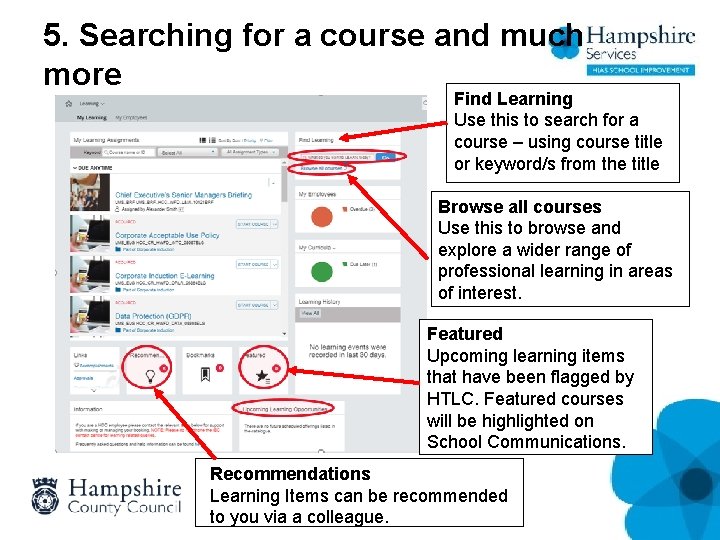 5. Searching for a course and much more Find Learning Use this to search