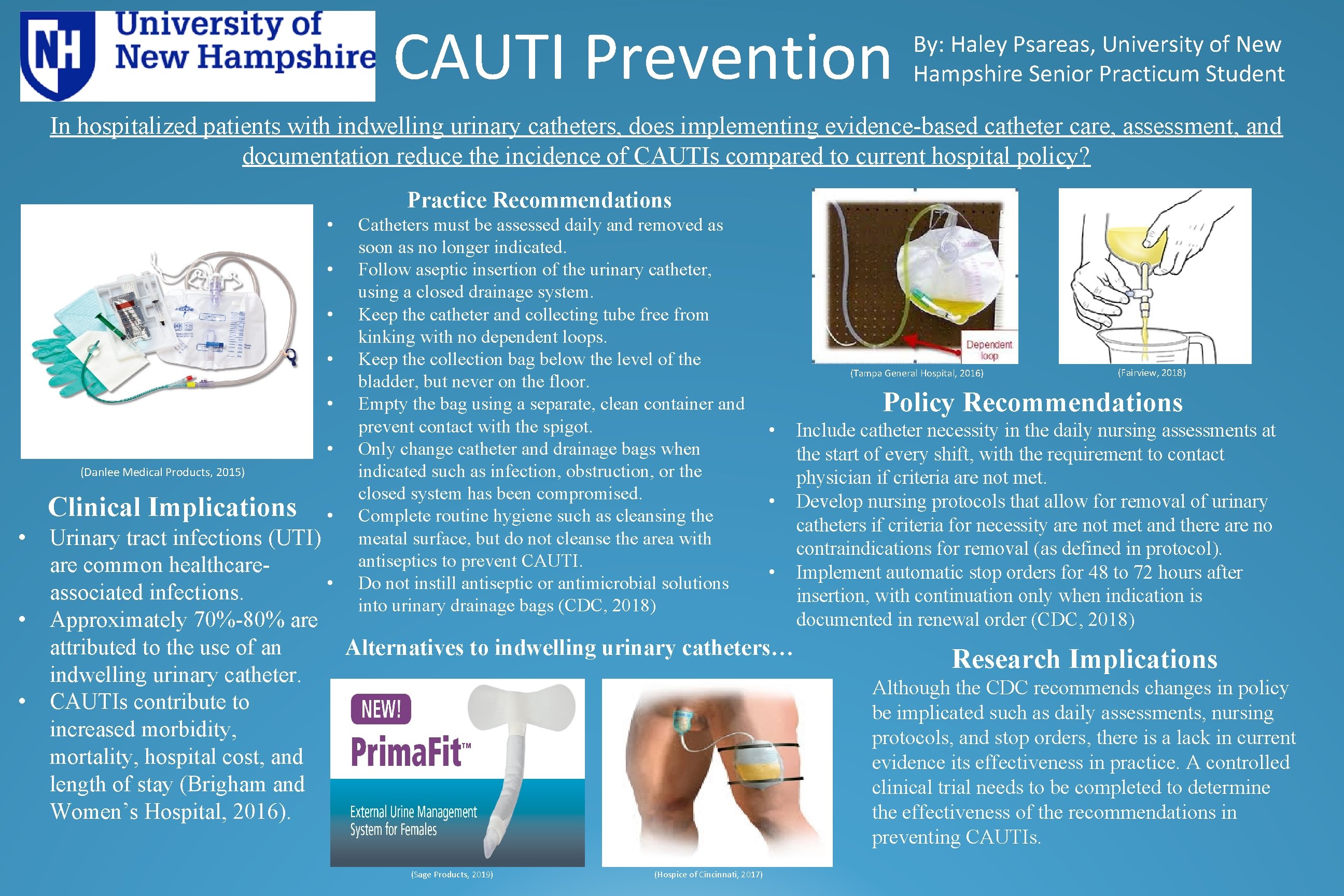 CAUTI Prevention By: Haley Psareas, University of New Hampshire Senior Practicum Student In hospitalized